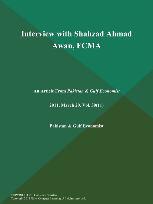 Interview with Shahzad Ahmad Awan, FCMA