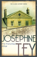 Josephine Tey - The Franchise Affair artwork
