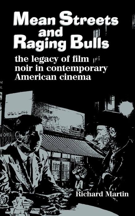 Mean Streets and Raging Bulls