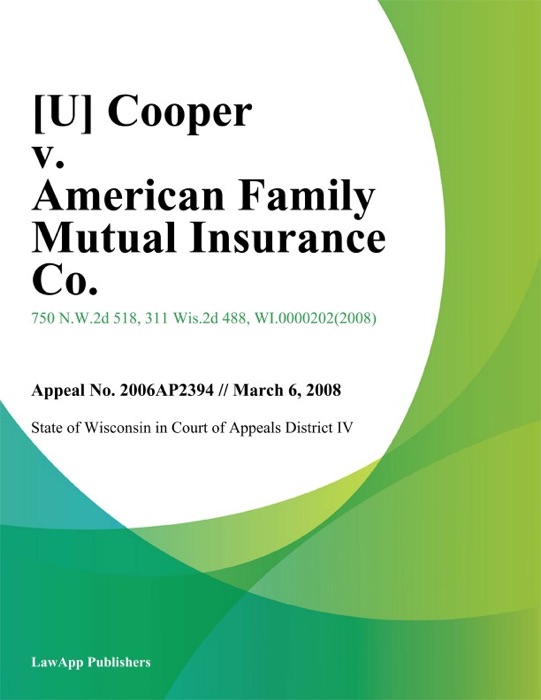 Cooper v. American Family Mutual Insurance Co.
