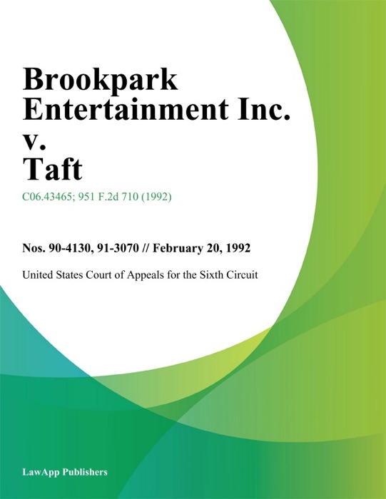 Brookpark Entertainment Inc. v. Taft