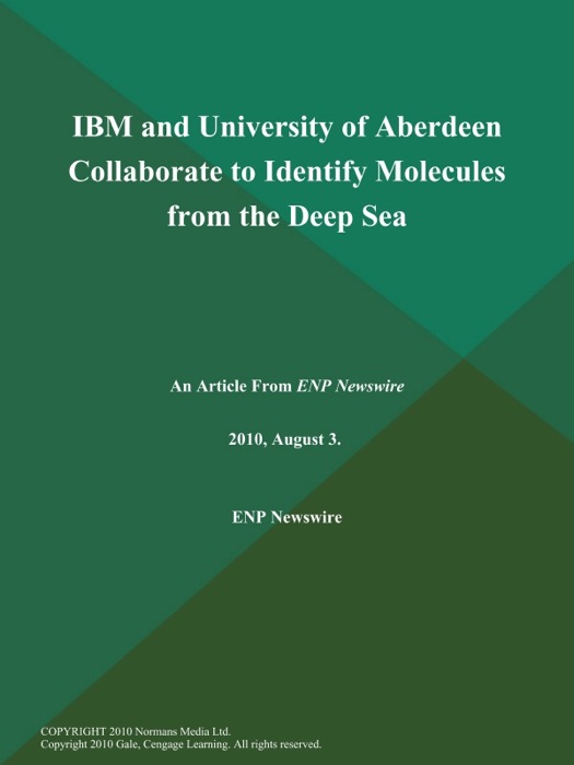 IBM and University of Aberdeen Collaborate to Identify Molecules from the Deep Sea