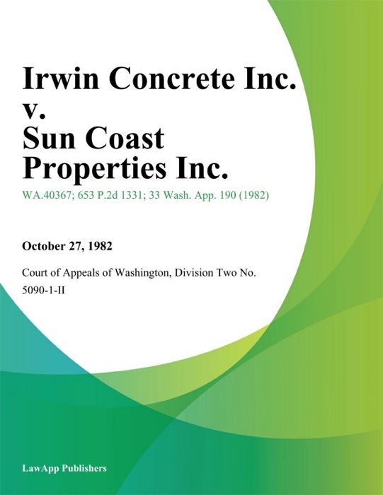 Irwin Concrete Inc. V. Sun Coast Properties Inc.