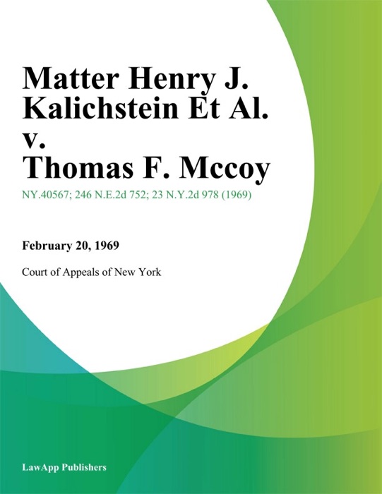 Matter Henry J. Kalichstein Et Al. v. Thomas F. Mccoy