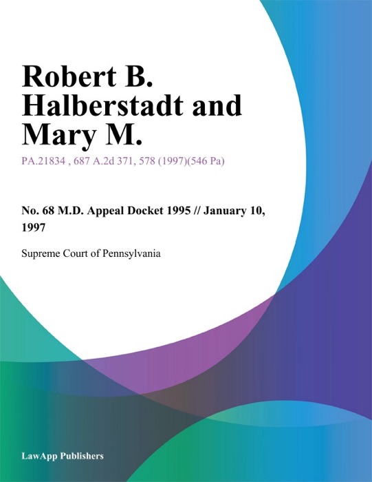 Robert B. Halberstadt and Mary M.