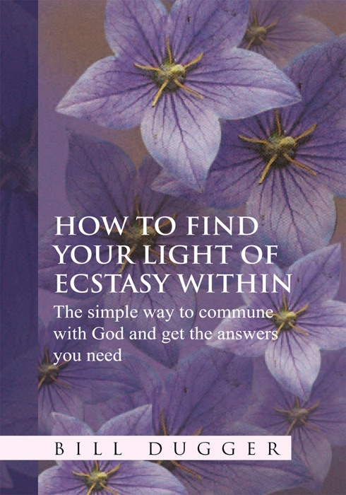 How to Find Your Light of Ecstasy Within
