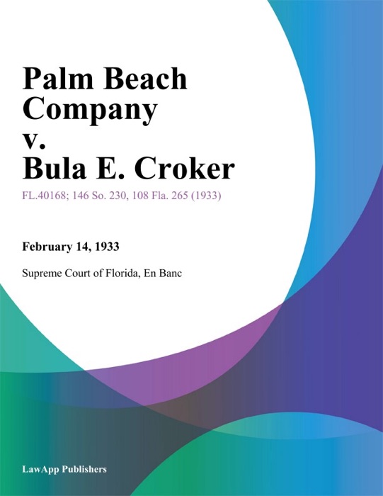 Palm Beach Company v. Bula E. Croker