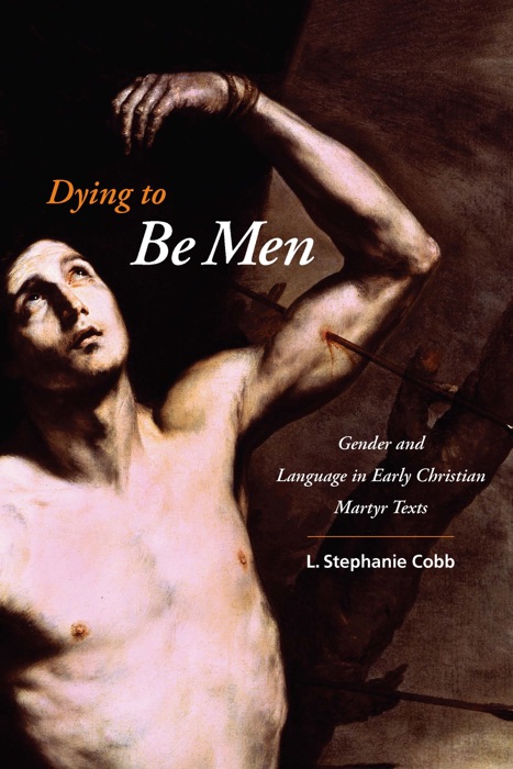 Dying to Be Men