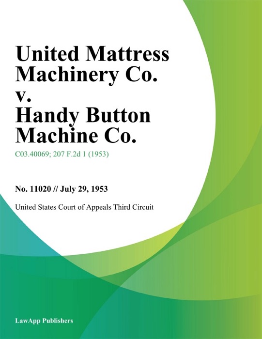 United Mattress Machinery Co. v. Handy Button Machine Co.