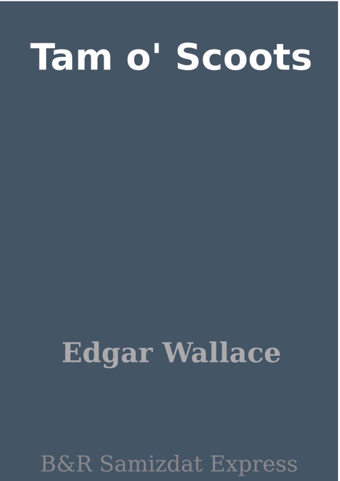 Tam o' Scoots