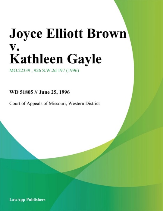 Joyce Elliott Brown v. Kathleen Gayle