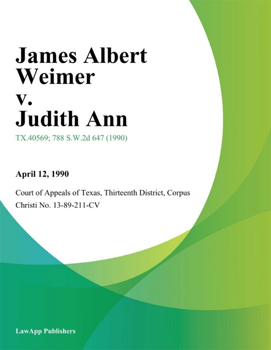 James Albert Weimer v. Judith Ann (Barber) Weimer