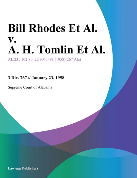 Bill Rhodes Et Al. v. A. H. Tomlin Et Al.