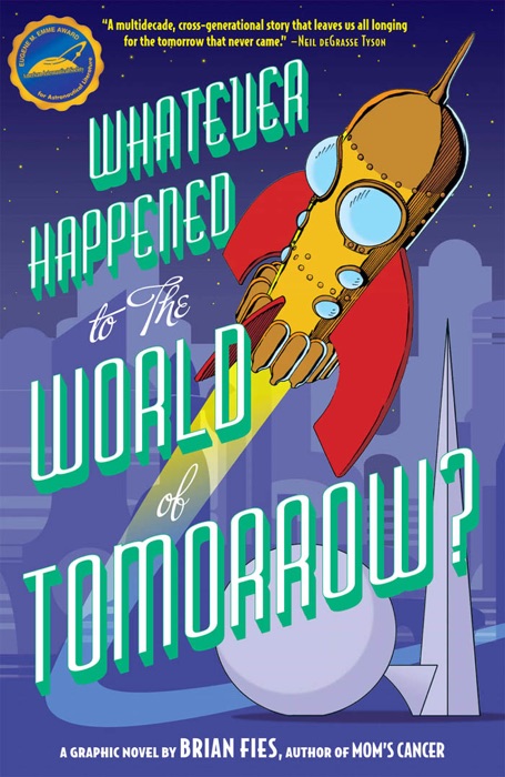 Whatever Happened to the World of Tomorrow?