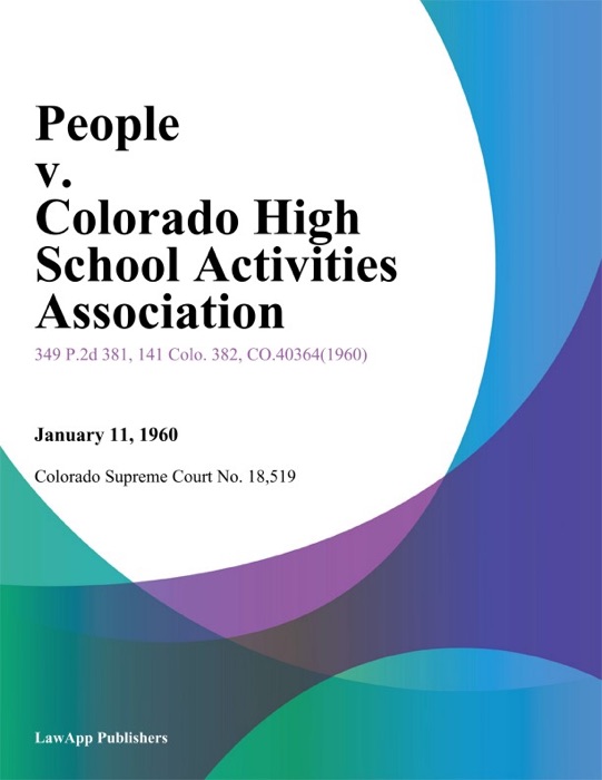 People v. Colorado High School Activities Association