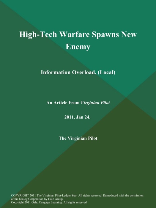 High-Tech Warfare Spawns New Enemy: Information Overload (Local)