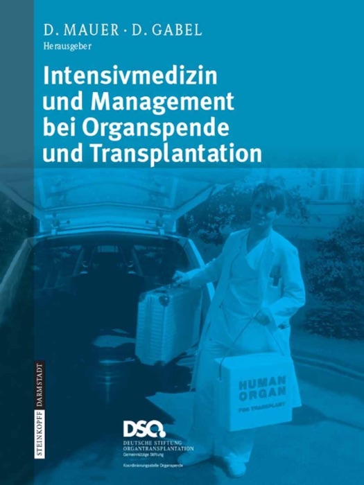 Intensivmedizin und Management bei Organspende und Transplantation