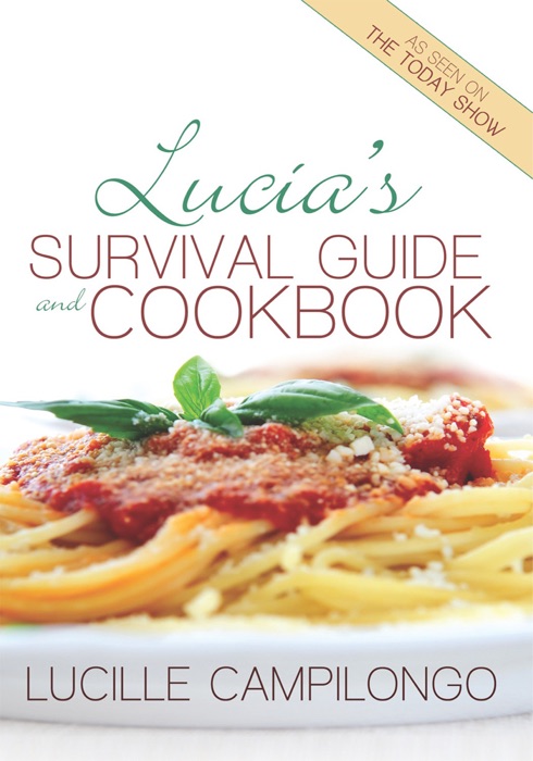 Lucia's Survival Guide And Cookbook