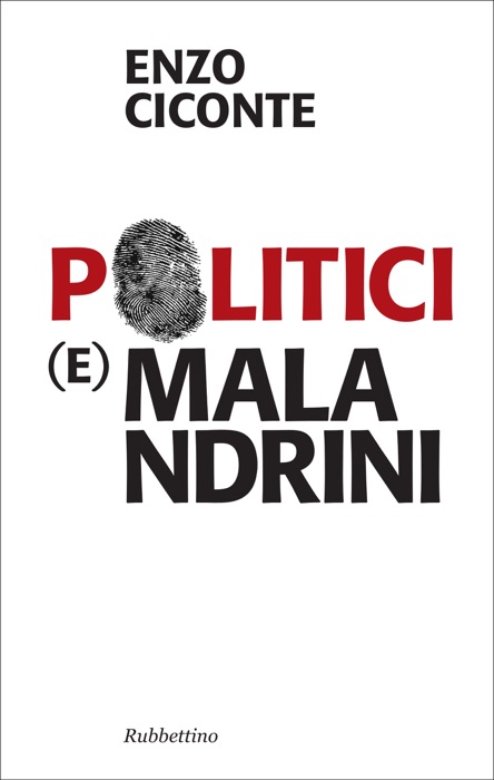 Politici e malandrini