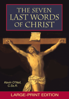 Kevin O'Neil, CSsR - The Seven Last Words of Christ artwork