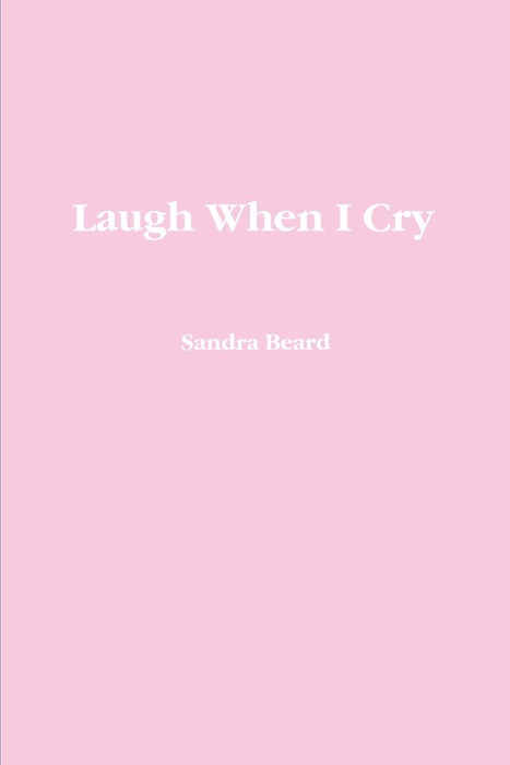 Laugh When I Cry