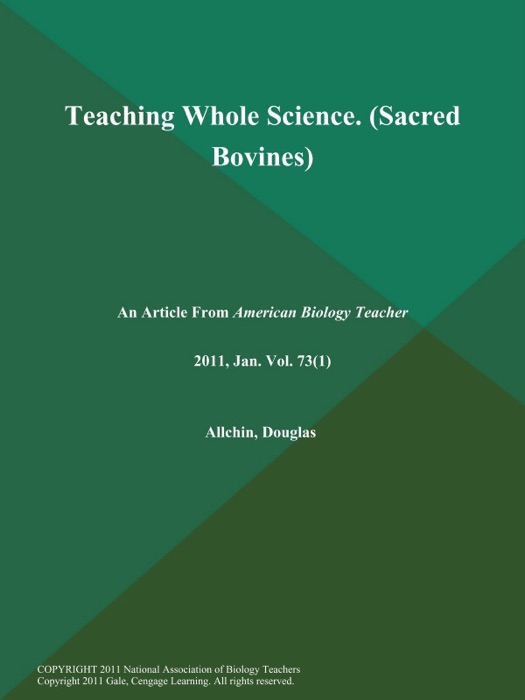 Teaching Whole Science (Sacred Bovines)