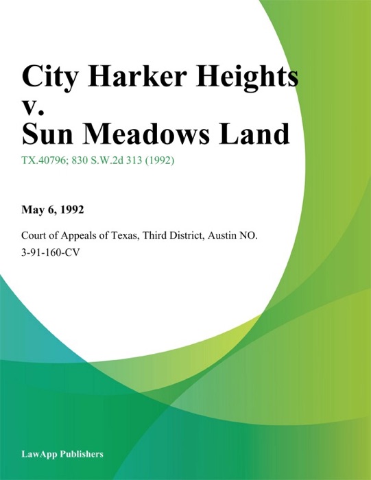 City Harker Heights v. Sun Meadows Land