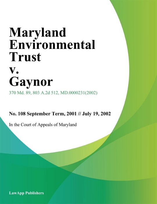 Maryland Environmental Trust v. Gaynor