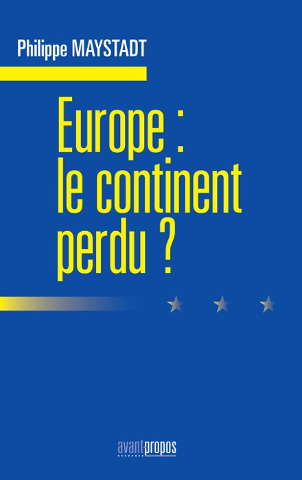 Europe : le continent perdu ?