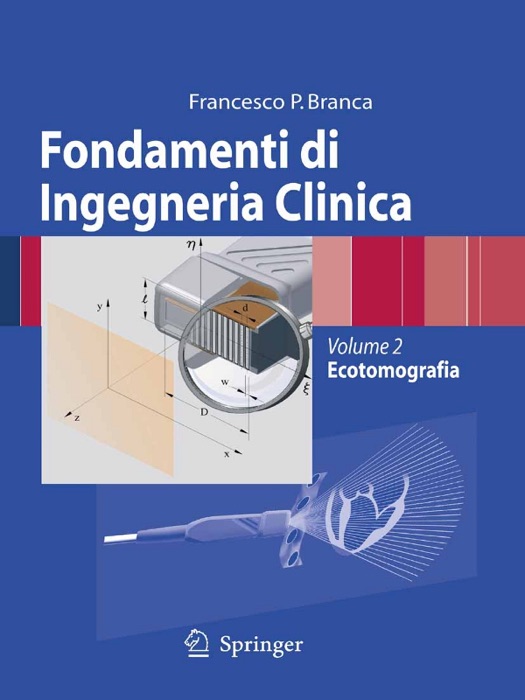 Fondamenti di Ingegneria Clinica - Volume 2