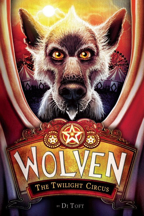 Wolven #2: The Twilight Circus