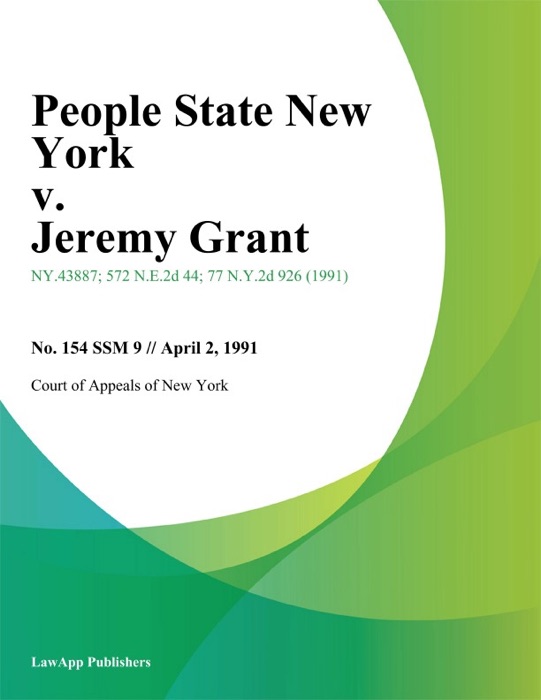 People State New York v. Jeremy Grant