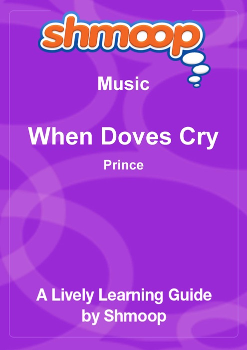 When Doves Cry