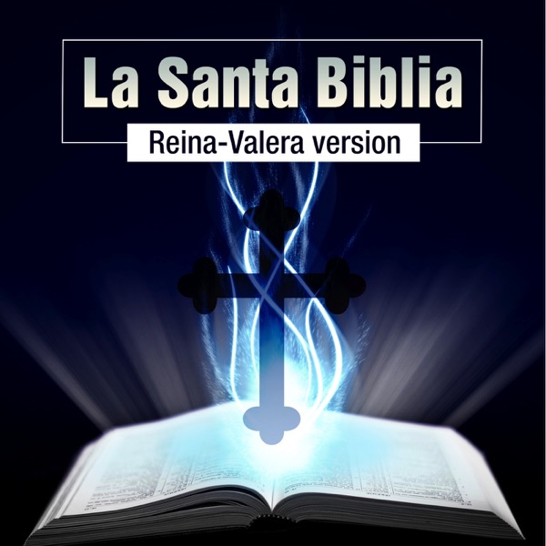 La Santa Biblia - Reina-Valera Version