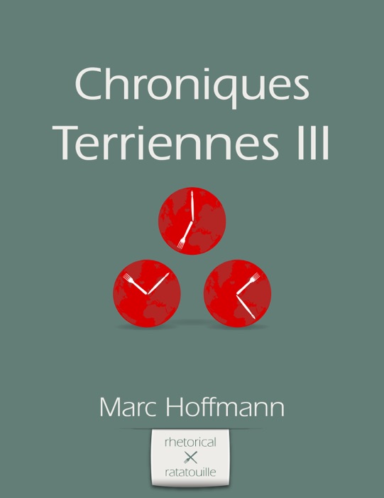 Chroniques Terriennes (Volume III)