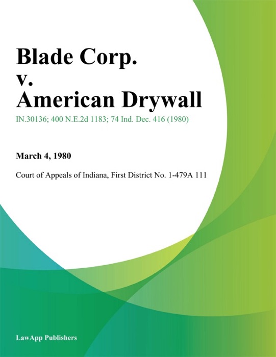 Blade Corp. v. American Drywall