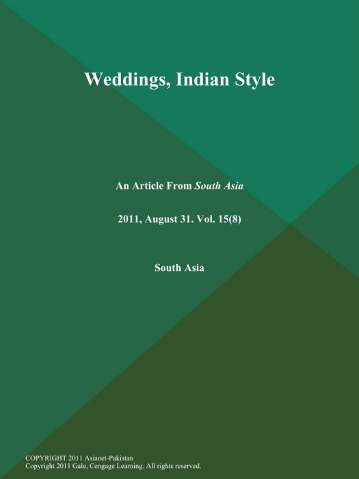 Weddings, Indian Style