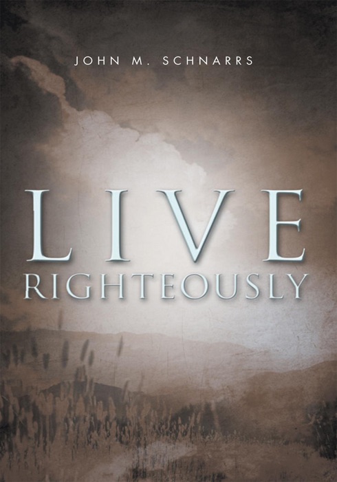 Live Righteously