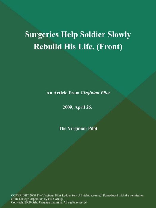 Surgeries Help Soldier Slowly Rebuild His Life (Front)
