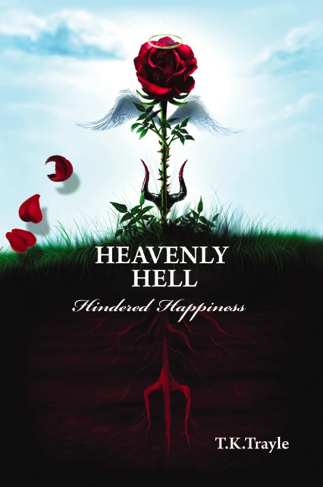 Heavenly Hell - Hindered Happiness