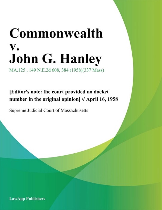 Commonwealth v. John G. Hanley