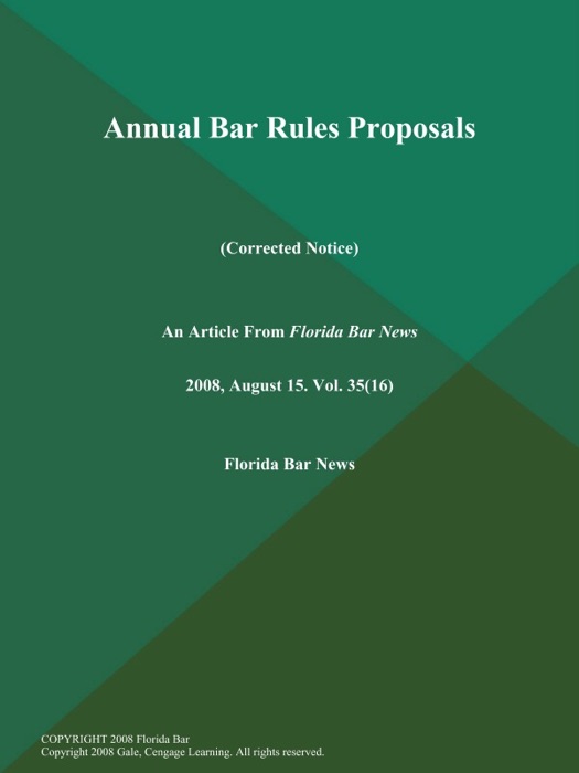 Annual Bar Rules Proposals (Corrected Notice)