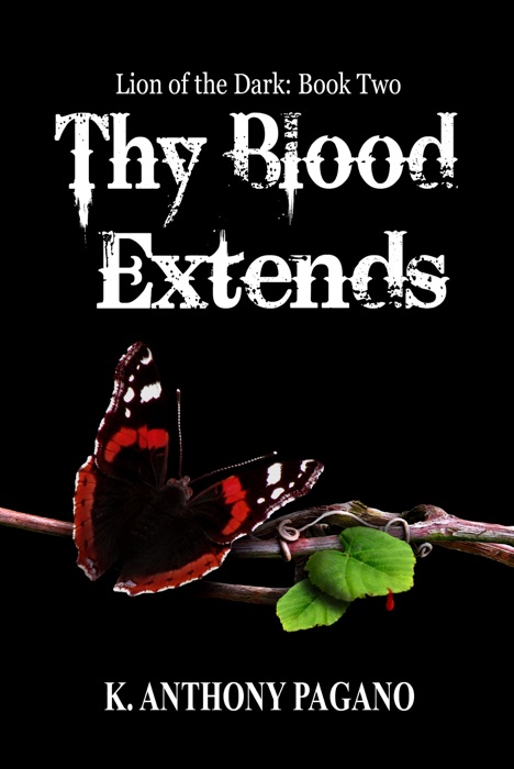 Thy Blood Extends (Lion of the Dark: Book Two)