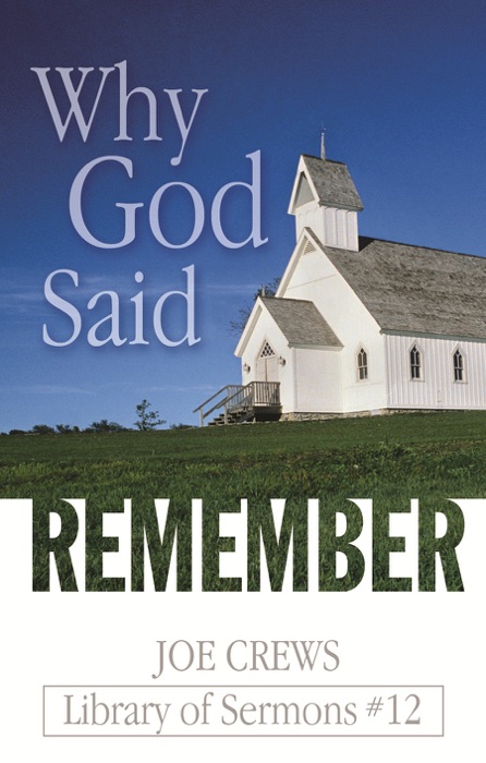 Why God Said Remember