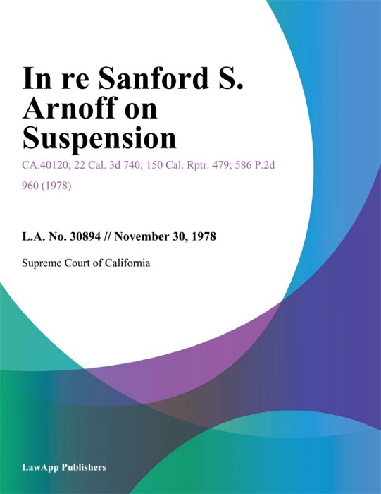 In Re Sanford S. Arnoff on Suspension