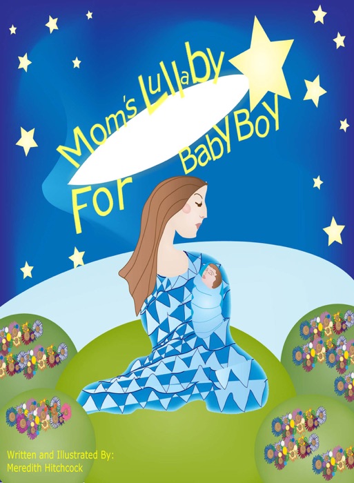 Mom's Lullaby for Baby Boy