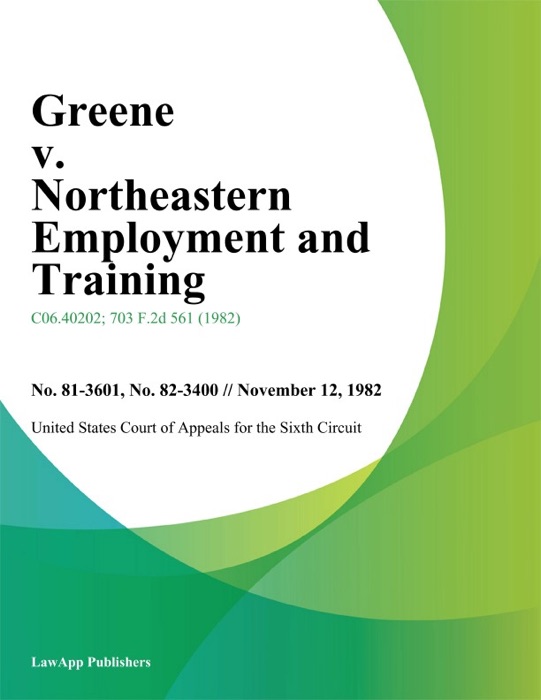 Greene v. Northeastern Employment and Training