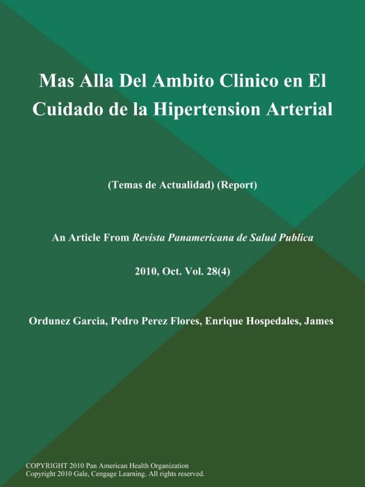 Mas Alla Del Ambito Clinico en El Cuidado de la Hipertension Arterial (Temas de Actualidad) (Report)