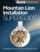 Mountain Lion Installation Guide - Macworld Editors