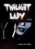 Twilight Lady #1 of 4 - Blake JK Chen